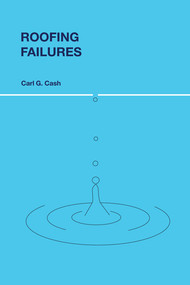 Roofing Failures by Carl G. Cash, 9780367578503