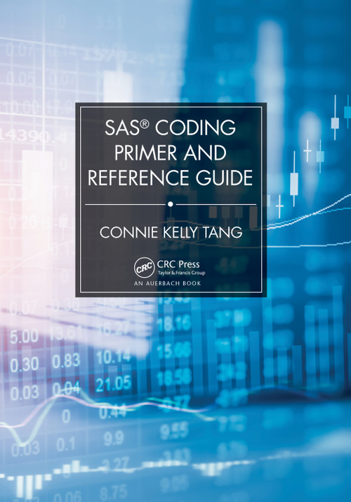 SAS® Coding Primer and Reference Guide by Connie Tang, 9780367507947