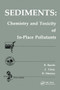 Sediments (Chemistry and Toxicity of In-Place Pollutants) by Renato Baudo, 9780367580124