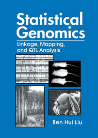 Statistical Genomics (Linkage, Mapping, and QTL Analysis) by Ben Hui Liu, 9780367400743
