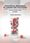 Statistical Mechanics of Liquids and Solutions (Intermolecular Forces, Structure and Surface Interactions Volume I) - 9780367477905 by Roland Kjellander, 9780367477905