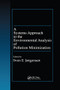 A Systems Approach to the Environmental Analysis of Pollution Minimization by Sven E. Jorgensen, 9780367579135