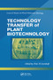 Technology Transfer of Plant Biotechnology by Peter M. Gresshoff, 9780367579517
