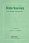 Biotechnology And Safety Assessment by J A Thomas, 9780367455743