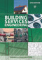 Building Services Engineering by David V. Chadderton, 9780415699327