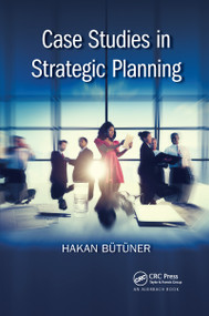 Case Studies in Strategic Planning by Hakan Butuner, 9780367658632