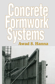 Concrete Formwork Systems by Awad S. Hanna, 9780367447663