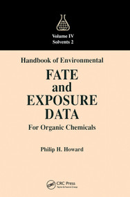 Handbook of Environmental Fate and Exposure Data for Organic Chemicals, Volume IV by Philip H. Howard, 9780367450007