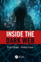 Inside the Dark Web by Erdal Ozkaya, Rafiqul Islam, 9780367236229