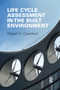 Life Cycle Assessment in the Built Environment by Robert Crawford, 9780367576981