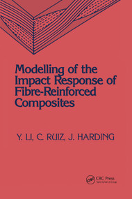 Modeling of the Impact Response of Fibre-Reinforced Composites by Eng Sci Dept/U, 9780367450694