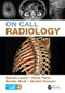 On Call Radiology by Gareth Lewis, Sachin Modi, Hiten Patel, Shahid Hussain, 9781482221671