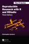 Reproducible Research with R and RStudio by Christopher Gandrud, 9780367143985