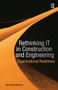 Rethinking IT in Construction and Engineering (Organisational Readiness) by Mustafa Alshawi, 9780367577650
