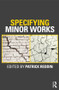 Specifying Minor Works by Patrick Reddin, 9780415583510