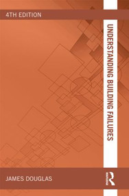Understanding Building Failures by James Douglas, Bill Ransom, 9780415508797