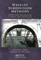 Wavelet Subdivision Methods (GEMS for Rendering Curves and Surfaces) by Charles Chui, Johan de Villiers, 9780367452315