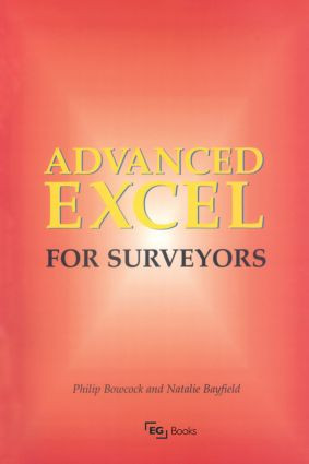 Advanced Excel for Surveyors by Philip Bowcock, Natalie Bayfield, 9780728204133