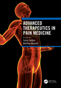 Advanced Therapeutics in Pain Medicine by Sahar Swidan, Matthew Bennett, 9780367637989