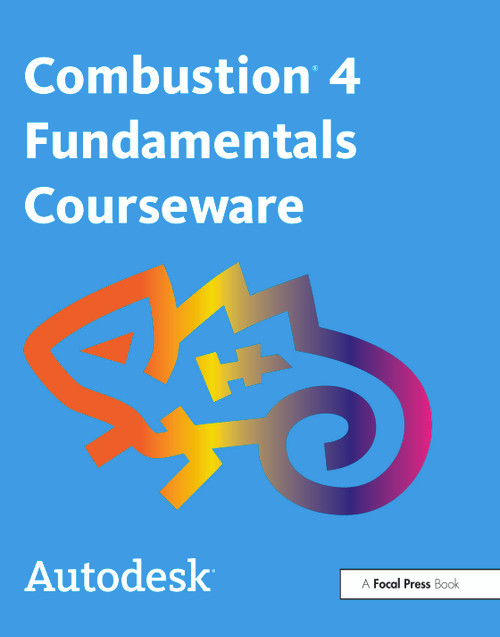 Autodesk Combustion 4 Fundamentals Courseware by Autodesk, 9780240807850