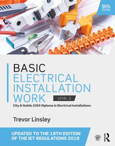 Basic Electrical Installation Work by Trevor Linsley, 9781138603219