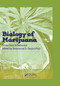 The Biology of Marijuana (From Gene to Behavior) by Emmanuel S Onaivi, 9780367396190