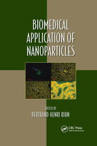 Biomedical Application of Nanoparticles by Bertrand Henri Rihn, 9780367735814