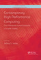 Contemporary High Performance Computing (From Petascale toward Exascale, Volume 3) by Jeffrey S. Vetter, 9780367729547