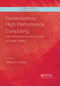 Contemporary High Performance Computing (From Petascale toward Exascale, Volume 3) by Jeffrey S. Vetter, 9780367729547