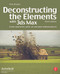 Deconstructing the Elements with 3ds Max (Create natural fire, earth, air and water without plug-ins) by Pete Draper, 9780240521268