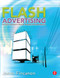 Flash Advertising (Flash Platform Development of Microsites, Advergames and Branded Applications) by Jason Fincanon, 9780240813455