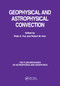 Geophysical & Astrophysical Convection by Peter A Fox, Robert M. Kerr, 9780367398293