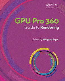 GPU Pro 360 Guide to Rendering by Wolfgang Engel, 9780815365501