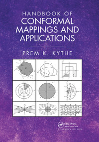 Handbook of Conformal Mappings and Applications by Prem K. Kythe, 9780367731595