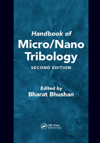 Handbook of Micro/Nano Tribology by Bharat Bhushan, 9780367400170