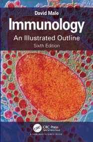 Immunology (An Illustrated Outline) by David Male, 9780367681395