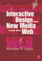 Interactive Design for New Media and the Web by Nick Iuppa, 9780240804149
