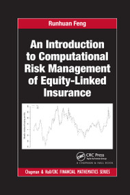 An Introduction to Computational Risk Management of Equity-Linked Insurance by Runhuan Feng, 9780367734312