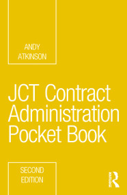 JCT Contract Administration Pocket Book by Andy Atkinson, 9780367632786
