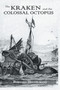 Kraken and The Colossal Octopus by Bernard Heuvelmans, 9781138992955