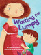 Waiting for Lumpy by Leslie Kimmelman, Teresa Ramos, 9781681156095