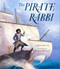 The Pirate Rabbi by David Sherrin, Barbara DiLorenzo, 9781681156187