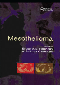 Mesothelioma by Bruce W S Robinson, A Philippe Chahinian, 9780367396374