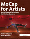 MoCap for Artists (Workflow and Techniques for Motion Capture) by Midori Kitagawa, Brian Windsor, 9780240810003