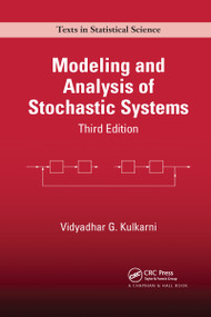 Modeling and Analysis of Stochastic Systems by Vidyadhar G. Kulkarni, 9780367736798