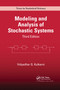 Modeling and Analysis of Stochastic Systems by Vidyadhar G. Kulkarni, 9780367736798