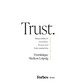 Trust. (Responsible AI, Innovation, Privacy and Data Leadership) by Dominique Shelton Leipzig, 9798887501734