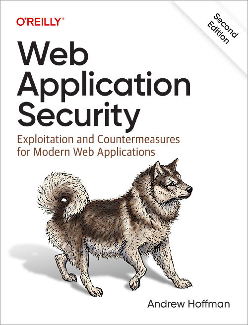 Web Application Security (Exploitation and Countermeasures for Modern Web Applications) - 9781098143930 by Andrew Hoffman, 9781098143930
