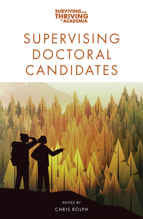 Supervising Doctoral Candidates by Chris Rolph, 9781837970513