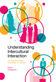 Understanding Intercultural Interaction (An Analysis of Key Concepts) - 9781837534418 by Frank Fitzpatrick, 9781837534418